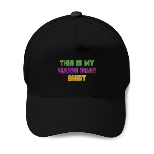 This Is My Mardi Gras Baseball Caps Funny Outfit Men Women