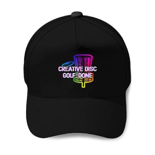 Creative Disc Golf Done Motivational Quote Golfer Baseball Caps