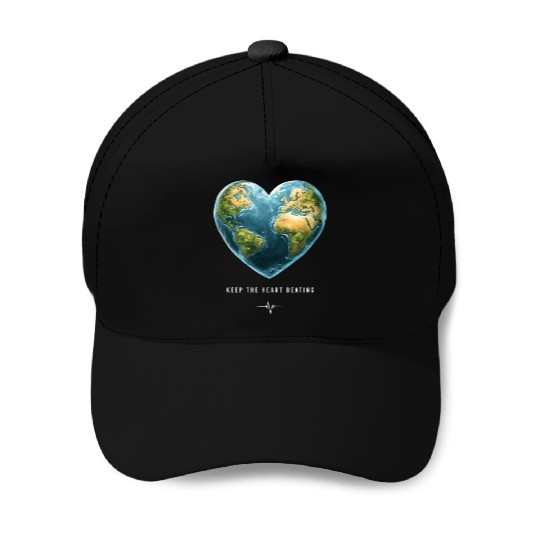 Keep the Heart Beating Environment Earth Day Heart Baseball Caps
