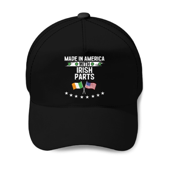 Made In America With Irish Parts Baseball Caps