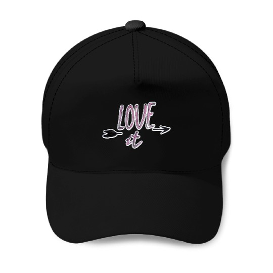 Love it typography Baseball Caps