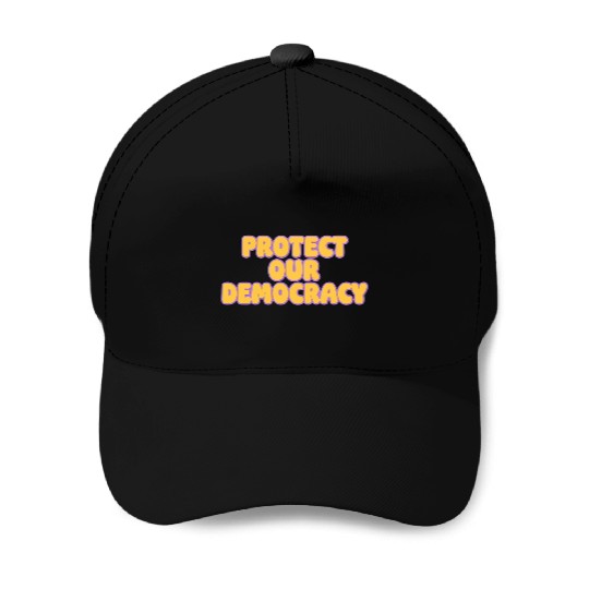 Protect Our Democracy Baseball Caps