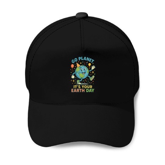 Go Planet, It’s Your Earth Day (Alternate) Baseball Caps