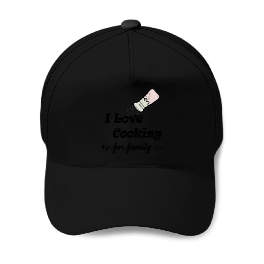 Cooking with Love for Family – Heartfelt and Cozy Baseball Caps