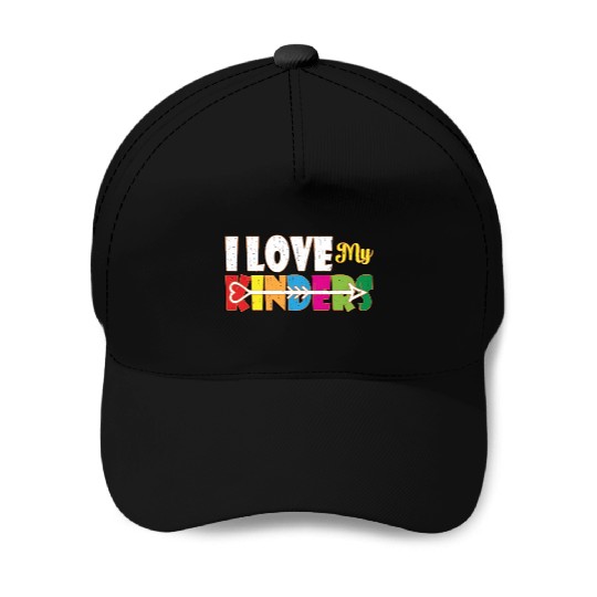 I Love My Kinders Colorful Teacher Appreciation Te Baseball Caps
