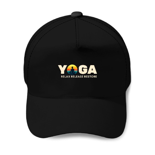 Relax Release Restore Yoga Vibes Baseball Caps