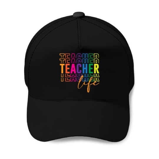 Teacher Life Baseball Caps