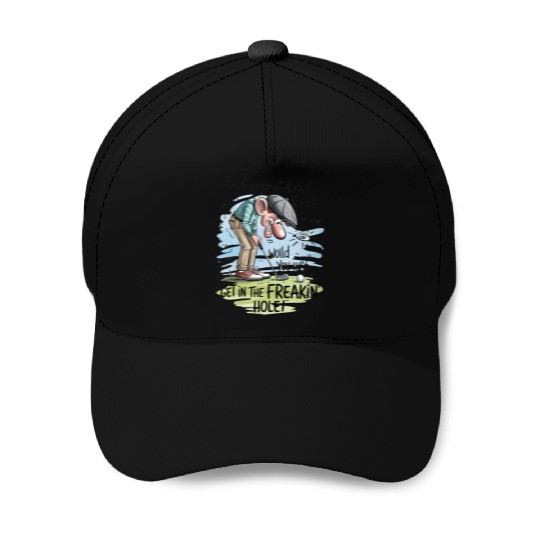 Funny Golf Get in the Hole Baseball Caps