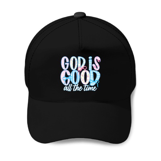 God Is Good All The Time Preppy Boho Christian Baseball Caps