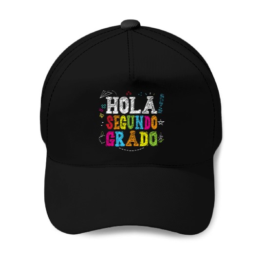 Hola Segundo Grado 2nd Grade Spanish Teacher Kids Baseball Caps