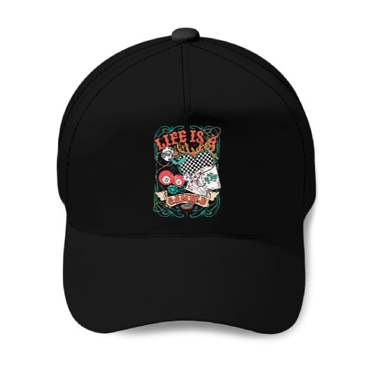 Life Is A Gamble Retro Poker Player Baseball Caps