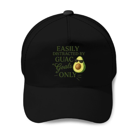 easily distracted by guac goals only AI 1 Baseball Caps