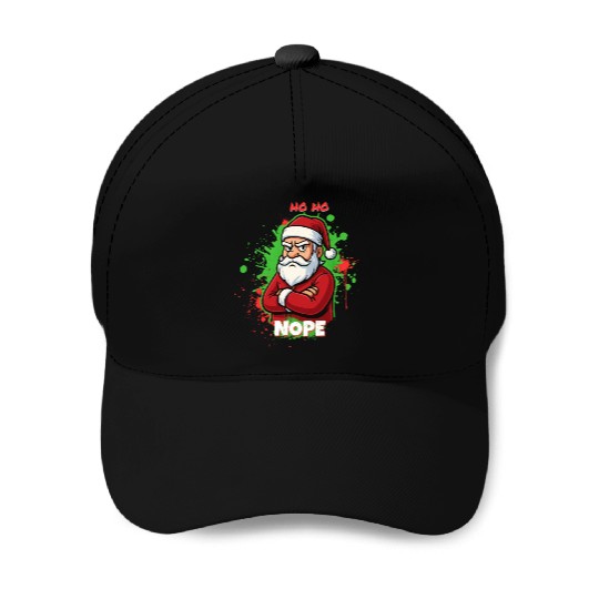 Ho Ho Nope – Grumpy Santa Art Baseball Caps