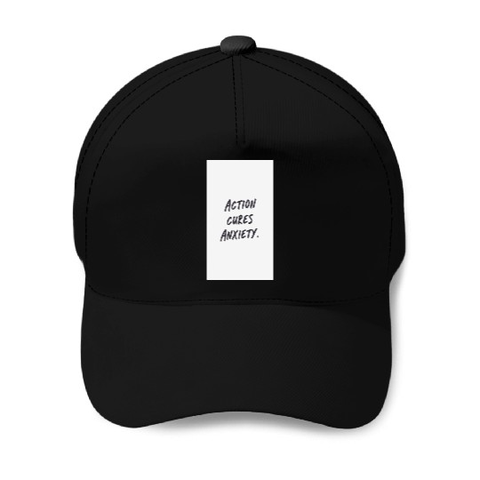 Empowering Action Anxiety Baseball Caps