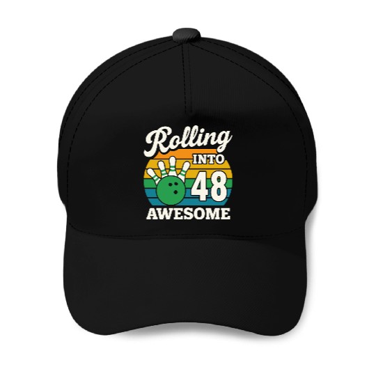 Rolling into 48 with Bowling Fun Baseball Caps