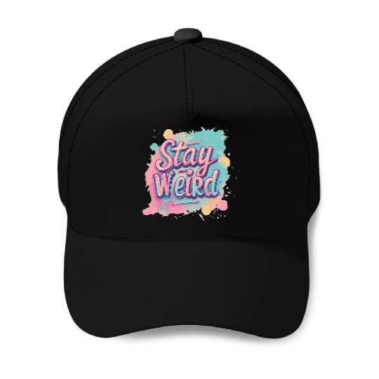 Stay Weird Neon Graphic Design Baseball Caps