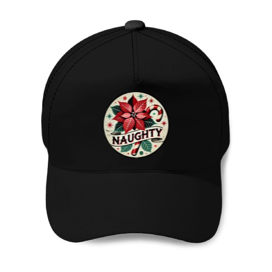 Festive Poinsettia Naughty Holiday Design Baseball Caps