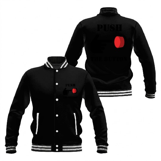 PUSH THE RED BUTTON (colored) Baseball Jackets