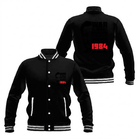 War is peace, George Orwell Portrait, 1984 Baseball Jackets