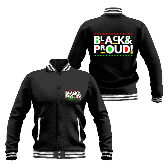Black and Proud Baseball Jackets