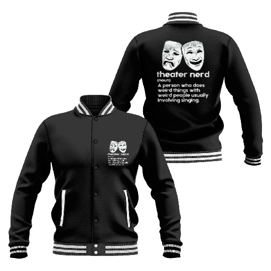 Theater Theater Nerd Definition Baseball Jackets