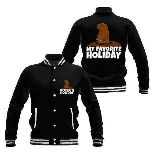 My Favourite Holiday Groundhog Baseball Jackets