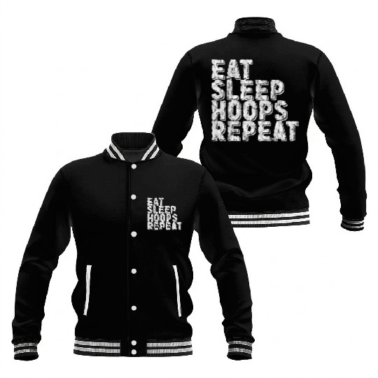 Eat Sleep Hoops Repeat 3 Baseball Jackets