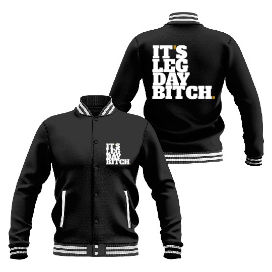 leg day gym Baseball Jackets