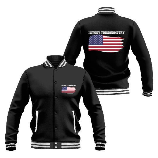 I Study Triggernometry 2nd Aamendment US American Baseball Jackets