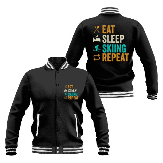EAT SLEEP SKIING REPEAT Funny ski Baseball Jackets, gift