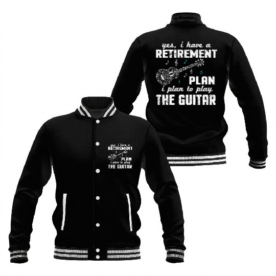 Guitarist - Retirement Plan Guitar Baseball Jackets