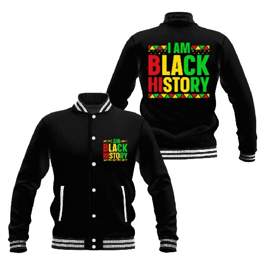 I Am black History Baseball Jackets