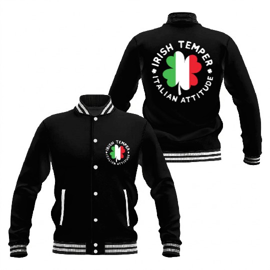 irish temper italian attitude Baseball Jackets