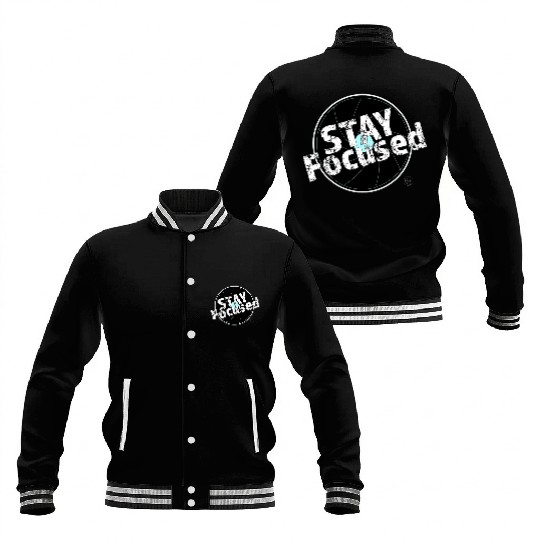 Stay Focused Photography Merch Baseball Jackets