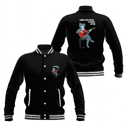 I WOULD RATHER BE PLAYING GUITAR - CAT Baseball Jackets