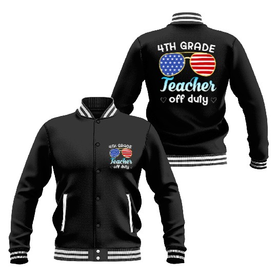 4th grade teacher off duty Baseball Jackets