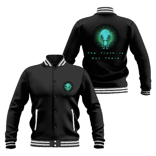 The Truth is out there Alien T- Baseball Jackets
