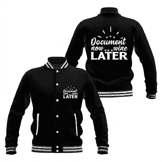 Document Now Wine Later Medical Coder Baseball Jackets