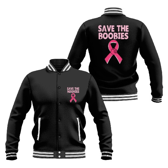 Save The Boobies Baseball Jackets