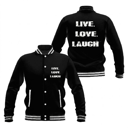 live love laugh Baseball Jackets