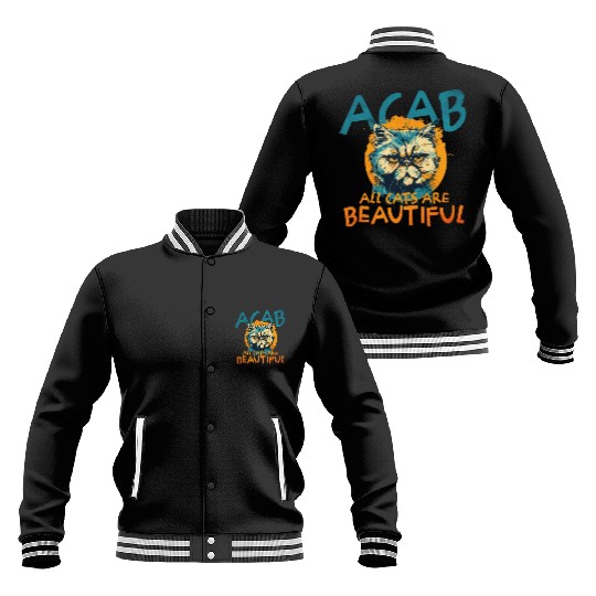 ACAB All Cats Are Beautiful Baseball Jackets