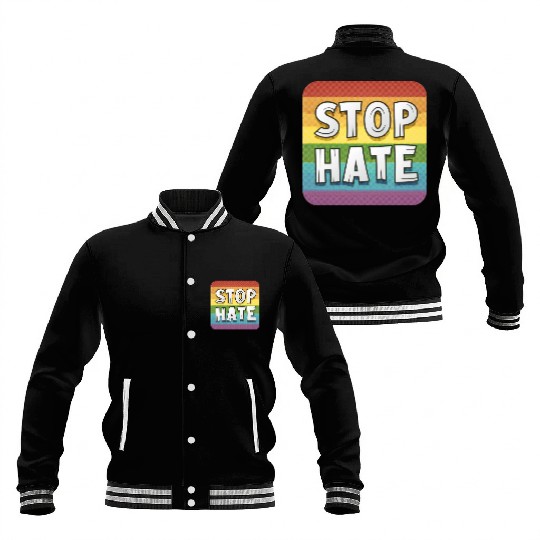 LGBTQ Stop Hate Baseball Jackets