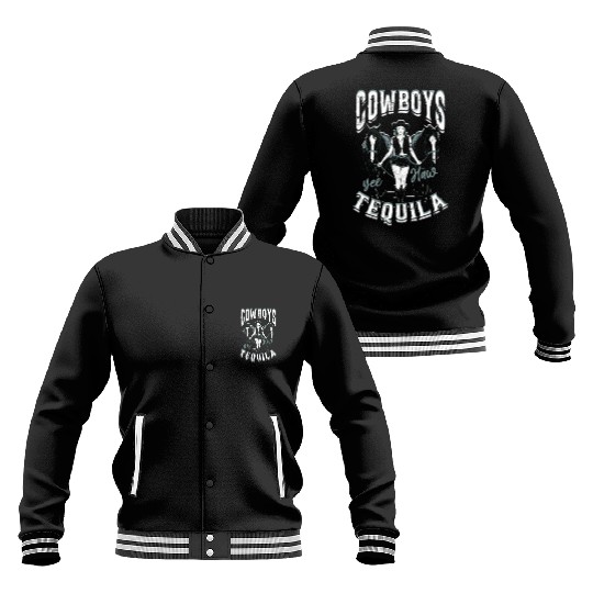Cowboys and Tequila - Cowgirl Baseball Jackets