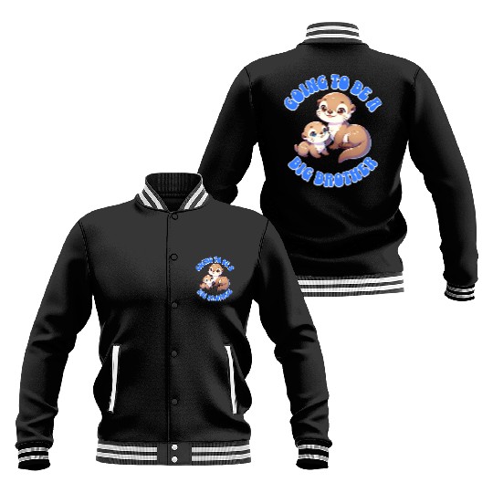 I'm Going To Be A Big Brother Sweet Otter, Brother Baseball Jackets