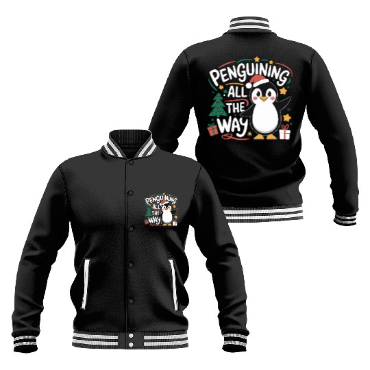 Penguining All The Way Penguin Christmas Joyful Baseball Jackets