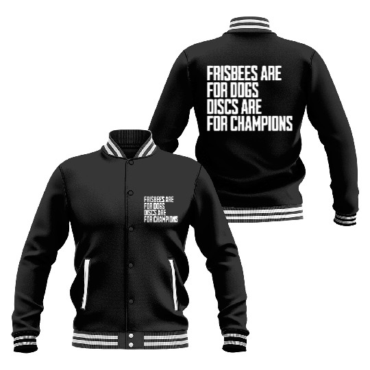 Discs are for champions - Disc Golf Player Design Baseball Jackets