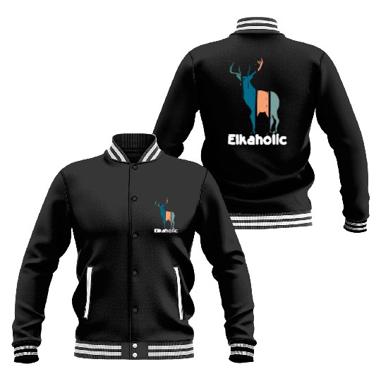 Elk Hunting Elkaholic Hunters Baseball Jackets