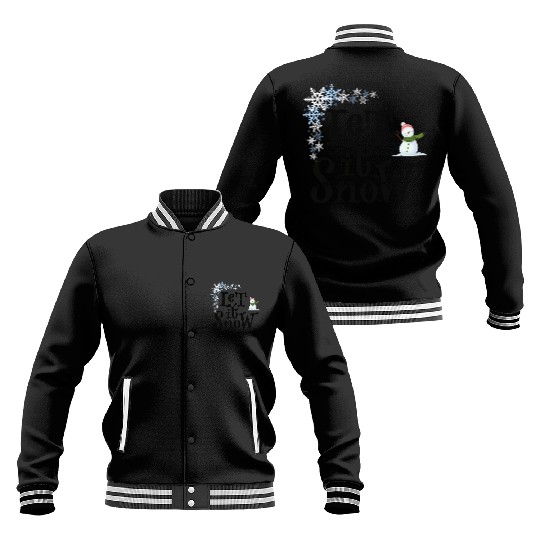 Let It Snow Funny Geek Winter Cool Design Baseball Jackets