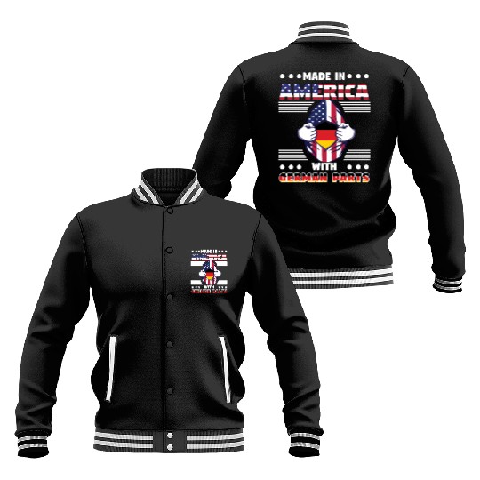 Made In America With German Parts Baseball Jackets