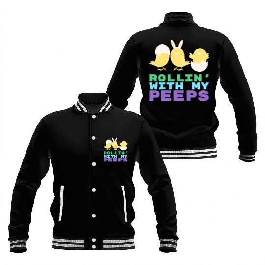 Rollin' with My Peeps Easter 420 Baseball Jackets